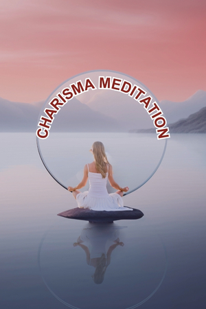 Charisma Meditation